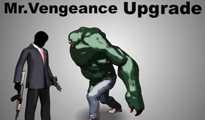 Mr Vengeance Upgrade